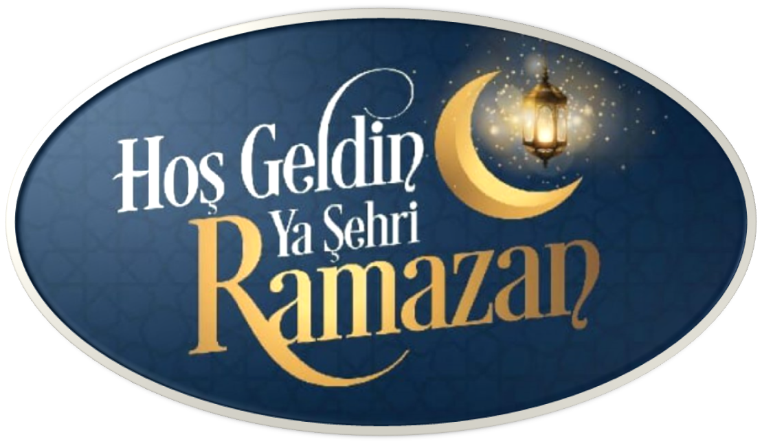 Hoşgeldin Ya Şehr-i Ramazan